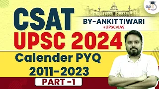 UPSC CSAT 2024: Calender PYQ 2011-2023 Part 1 | UPSC CSE Prelims Paper 2