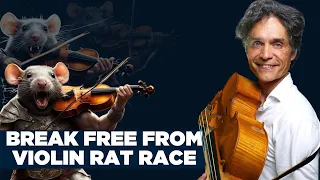 Violinists: Break FREE From The Violin Rat Race
