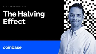 The Halving Effect | Weekly Institutional Market Call