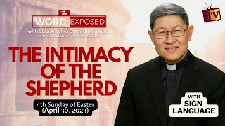 THE INTIMACY OF THE SHEPHERD | The Word Exposed with Cardinal Tagle (April 30, 2023)