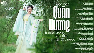 Một Bậc Quân Vương Mang Trong Con Tim Hình Hài Đất Nước - 100 Bài Nhạc Trẻ Hot ĐẾ VƯƠNG TƯỚNG QUÂN