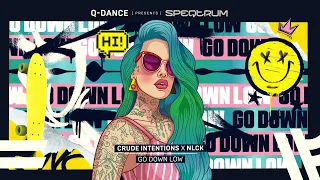 Crude Intentions x NLCK - Go Down Low | Q-dance presents SPEQTRUM