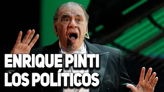 Enrique Pinti - REFLEXIÓN sobre LOS POLÍTICOS