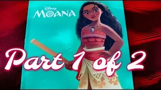 MOANA FULL STORY - Part 1 of 2 - Read Aloud by JosieWose