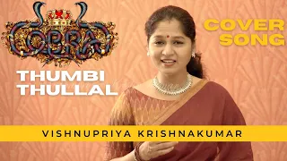 Thumbi Thullal | Cobra | Vikram | Ar Rahman | Priya Krish