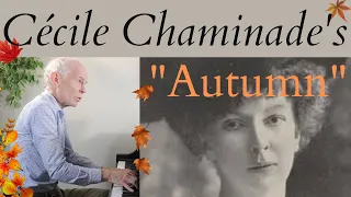 Sweeping and romantic! Cécile Chaminade's AUTUMN,  Études de concert, Op.35 (Pianist Duane Hulbert)