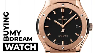 I Bought my dream watch - Hublot Classic Fusion King Gold