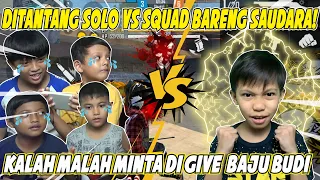 SOLO VS SQUAD BARENG SAUDARAKU! GILA SIH BOOCIL BOOCIL GEGE WKWK