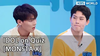 [ENG] IDOL on Quiz #7 (MONSTA X) KBS WORLD TV legend program requested by fans | KBS WORLD TV