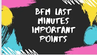 BFM ll IMPORTANT POINTS || CONCEPTS || LAST MOMENT