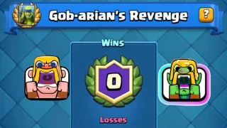 Let's play the Gob-arian's Revenge challenge in Clash Royale