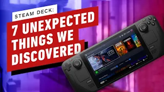 Steam Deck: 7 Unexpected Things We Discovered