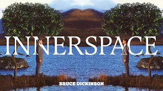 Bruce Dickinson - Innerspace (Official Audio)