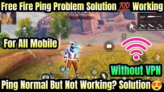 FF Normal Ping But Not Working ?🥺 | Free Fire High Ping Problem  | Free Fire Normal Ping Not Working