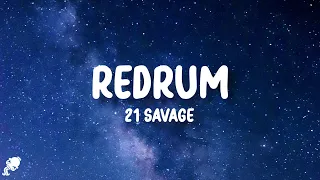 21 Savage - redrum (Lyrics) "uma palavra adeus"