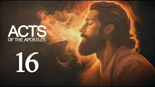 Sanctum Bible Class: Acts 16