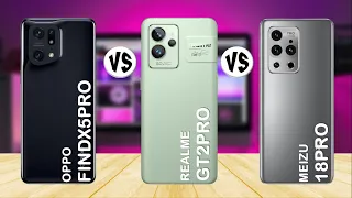 OPPO Find X5 Pro vs Realme GT2 Pro vs Meizu 18 Pro - Comparison