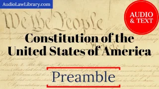 United States Constitution - Preamble (Audio & Text)