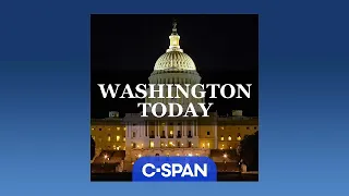 Washington Today (5-26-22): Bipartisan Senate anti-gun violence talks begin