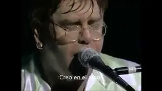 ELTON JOHN "BELIEVE" (Live'95) SUBTITULADO AL ESPAÑOL