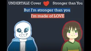 UNDERTALE | STRONGER THAN YOU | SANS & CHARA DUET