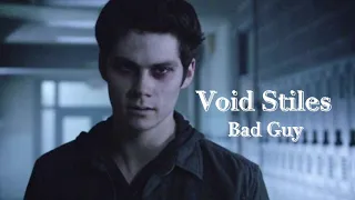 Void Stiles | Bad Guy