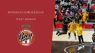 Monaco Euroleague - First Season