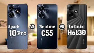 Tecno Spark 10 Pro vs Realme C55 vs Infinix Hot 30 || Price | Review