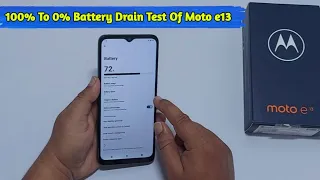 MOTO E13 Battery Drain Test | MOTO E13 Battery Drain Test 100% To 0% | Moto e13 Battery Back Up