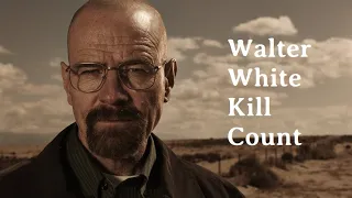 Walter White Kill Count | Breaking Bad