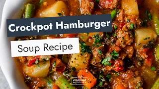 Crockpot Healthy Hamburger Soup