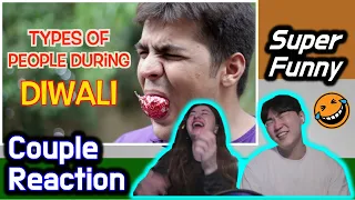 Types Of People During Diwali | Ashish Chanchlani | Couple Reaction!! 🇰🇷X🇹🇷