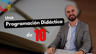 ✅ ¿Cómo hacer una Programación Didáctica para Sacar tu Plaza?