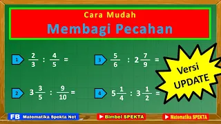 Cara Mudah Membagi Pecahan, Kombinasi Pecahan Biasa dan Pecahan Campuran || Versi Update