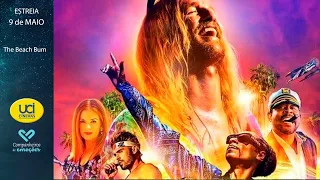 The Beach Bum - Trailer Oficial UCI Cinemas