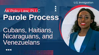 Immigration Processes for Cubans, Haitians, Nicaraguans, and Venezuelans  | US Immigration