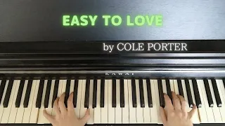 Song piano【EASY TO LOVE】by COLE PORTER