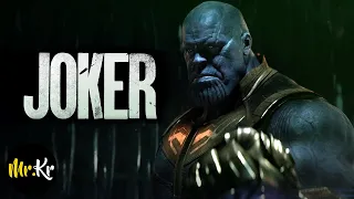 Avengers: Infinity War - (JOKER Style)