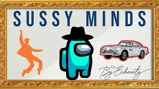 “Sussy Minds”  |  An Among Us Parody of Elvis Presley’s Suspicious Minds