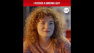 I kissed a wrong guy