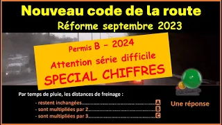 TEST CHIFFRES TRES DIFFICILE examen code de la route 2024 - questions conformes réforme GRATUIT