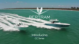 Introducing Bertram's CC Series: Built with the Fight in Mind