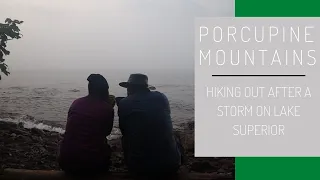 PORCUPINE MOUNTAINS | HIKING OUT | LAKE SUPERIOR TRAIL | MICHIGAN ADVENTURE COUPLE