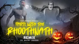 Party With The Bhootnath | The Remix  | YoYo Honey Singh | DJ Dalal | Halloween Special | Car Music