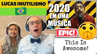 2020 EM UMA MÚSICA | LUCAS INUTILISMO | REACTION!🇧🇷