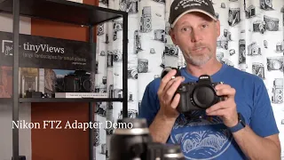 Nikon FTZ Adapter on my Nikon Z5 mirrorless to F mount Demo with Sample Images