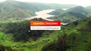 TotalEnergies - The Tilenga and EACOP projects in Uganda & Tanzania