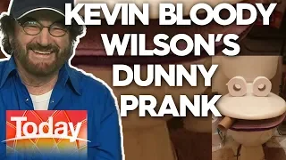 Kevin Bloody Wilson's hilarious dunny prank | Today Show Australia