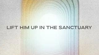 Lift Him Up In The Sanctuary | Carrington Gaines & REVERE (Official Audio Video)