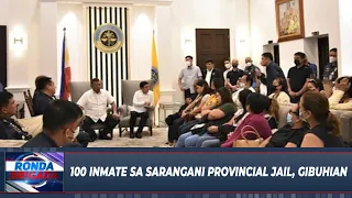 100 inmate sa Sarangani Provincial Jail, gibuhian